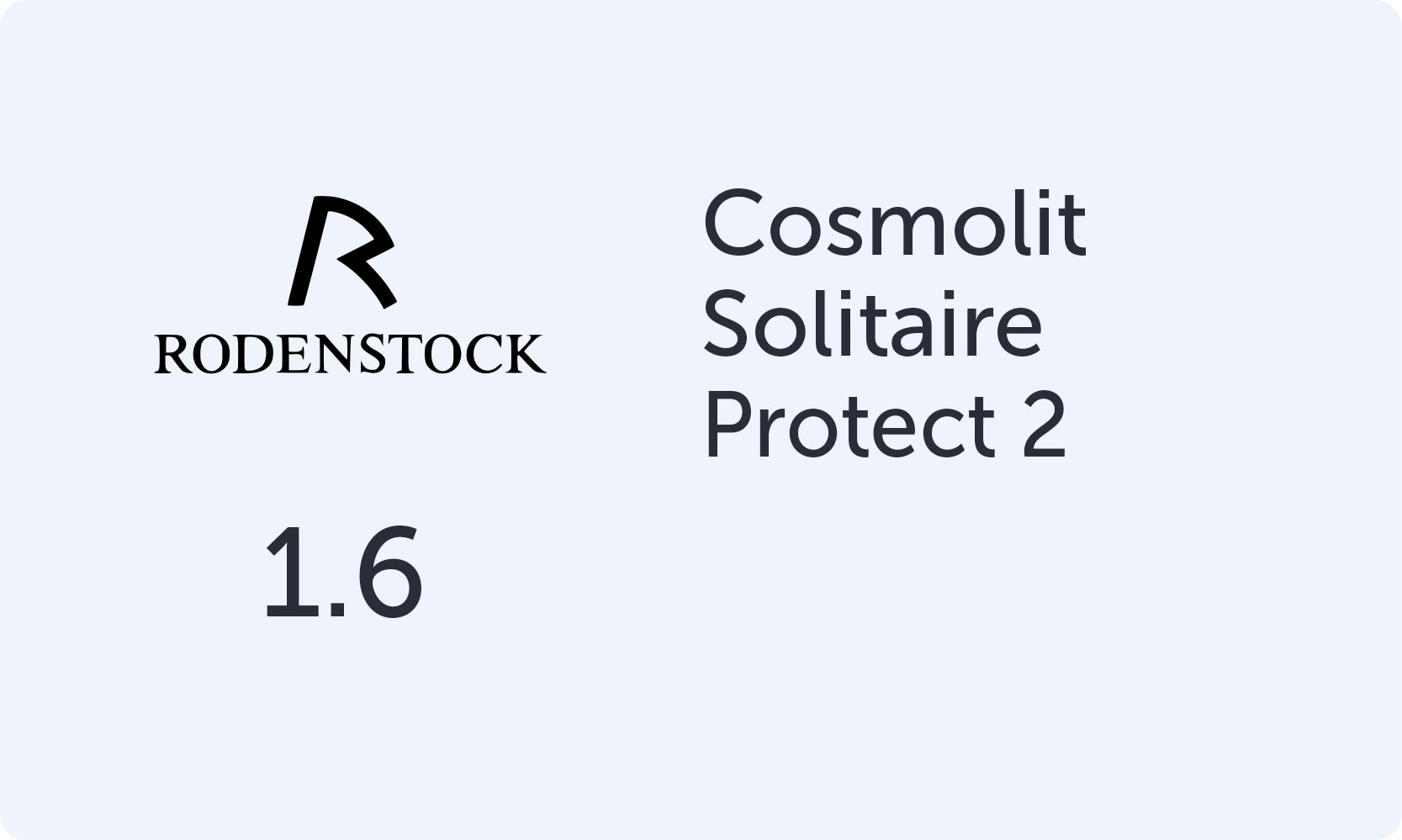 Rodenstock Cosmolit 1.6 Solitaire Protect 2