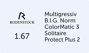 Rodenstock Multigressiv B.I.G. Norm 1.67 Colormatic 3 Solitaire Protect Plus 2